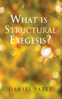 What is Structural Exegesis?