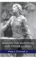 Manhattan Madonna And Other Stories