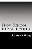 From School to Battle-field