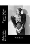 Vintage Movie Stars # 06: Bette Davis