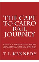 The Cape to Cairo Rail Journey