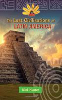 Reading Planet KS2 - The Lost Civilisations of Latin America - Level 8: Supernova (Red+ band)