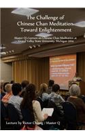 Challenge of Chinese Chan Meditation Toward Enlightenment