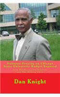 Vultures Preying on Chicago State University Budget Exposed: Stop Bullshiting the Students and Star Helping Them