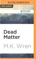 Dead Matter