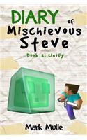 Diary of a Mischievous Steve (Book 3)