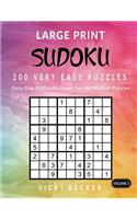 Large Print Sudoku 200 Very Easy Puzzles: Only One Difficulty Level For No Wasted Puzzles