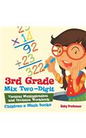 3rd Grade Mix Two-Digit Vertical Multiplication and Division Workbook Children's Math Books