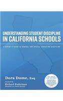 Understanding Student Discipline in California Schools