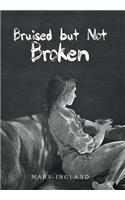 Bruised but Not Broken
