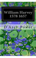 William Harvey 1578 1657