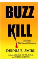 Buzz Kill - Large Print Version