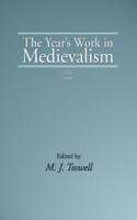 The Year's Work in Medievalism
