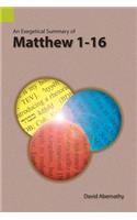 Exegetical Summary of Matthew 1-16