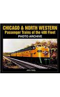 Chicago & North Western Passenger Trains of the 400 Fleet: Photo Archive