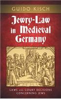 Jewry-Law in Medieval Germany
