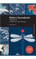 Pattern Sourcebook : Nature 2: 250 Patterns for Projects and Designs