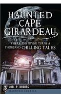 Haunted Cape Girardeau