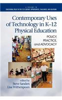 Contemporary Uses of Technology in K-12 Physical Education