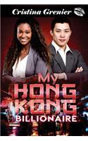 My Hong Kong Billionaire: A Bwam Asian Billionaire Romance