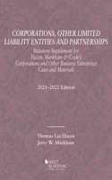 Corporations, Other Limited Liability Entities and Partnerships, Statutory Supplement, 2021-2022