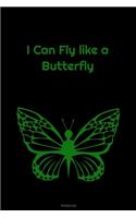 I Can Fly Like A Butterfly Composition Notebook: College Ruled Notebook - Lined Journal -School supplies Book Notes- back to school Gift Kids -