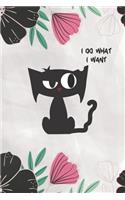 I Do What I Want