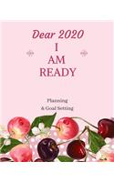 Dear 2020 I Am Ready