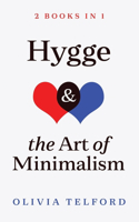 Hygge and The Art of Minimalism