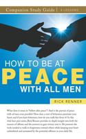 How to Be at Peace with All Men Study Guide