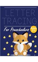 Letter Tracing for Preschoolers Fox: Letter Tracing Book -Practice for Kids - Ages 3+ - Alphabet Writing Practice - Handwriting Workbook - Kindergarten - toddler - Fox