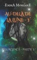 Au-Delà de la Lune - 3