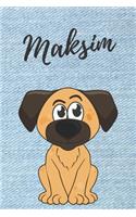 Maksim Hunde-Notizbuch / Malbuch / Tagebuch: Individuelles personalisiertes blanko Jungen & Männer Namen Notizbuch, blanko DIN A5 Seiten. Ideal als Uni ... Weihnachts & Geburtstags Geschenk für