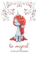 Be Magical To Do List Notebook