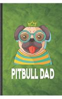 Pitbull Dad