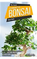 The Secret Tehniques of Bonsai