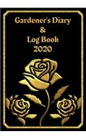 Gardener's Diary & Log Book 2020: Large Planner week to a view - Planting Logs and Garden/Allotment Plans to fill in - 7" x 10" - Roses - Black Cover