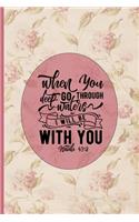 When You Go Through Deep Waters I Will Be With You Isaiah 43
