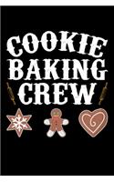 Cookie Baking Crew: Funny Baking Blank Recipe Journal Gifts Idea. Best Baking Blank Recipe Journal Book to Write In Favorite Recipes and Meals. Funny Blank Recipe Book 