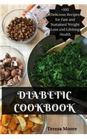 Diabetic Cookbook: +100 Delicious Recipes for Fast and Sustained Weight Loss and Lifelong Health(26 Natural Food)
