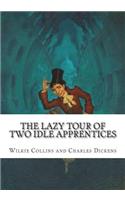 The Lazy Tour of Two Idle Apprentices