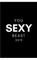 You Sexy Beast 2019