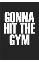 Gonna Hit the Gym