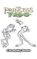 Princess and the Frog Coloring Book: Coloring Book for Kids and Adults, Activity Book with Fun, Easy, and Relaxing Coloring Pages(Perfect for Children Ages 3-5, 6-8, 8-12+)