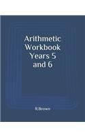 Arithmetic Workbook Years 5 and 6