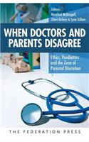 When Doctors and Parents Disagree