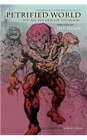 Petrified World, Determine Your Destiny No. 1