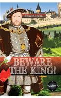 Beware the King!: (Timeliners)