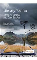 Literary Tourism: Theories, Practice and Case Studies