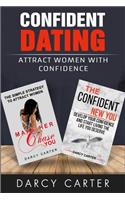 Confident Dating, Attract Women With Confidence